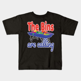 The Bins are Calling Kids T-Shirt